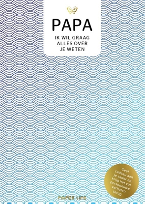 Afbeeldingen van Over jou Papa, ik wil graag alles over je weten