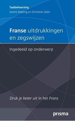 Afbeeldingen van Franse uitdrukkingen en zegswijzen ingedeeld op onderwerp