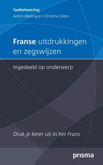 Afbeelding van Franse uitdrukkingen en zegswijzen ingedeeld op onderwerp