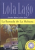 Afbeelding van Lola Lago Lola Lago - La llamada de La Habana A2-B1