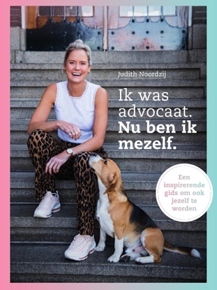Afbeeldingen van Ik was advocaat. Nu ben ik mezelf