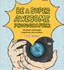 Afbeelding van Be a Super Awesome Photographer