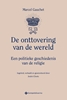 Afbeelding van De onttovering van de wereld