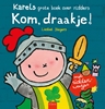 Afbeelding van Karel Kom, draakje!