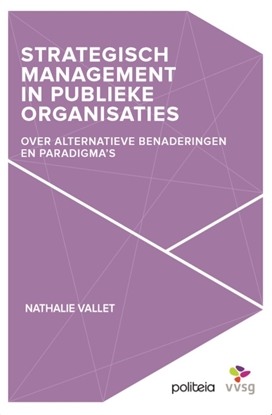 Afbeeldingen van Strategisch management in publieke organisaties.