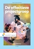 Afbeelding van De effectieve projectgroep