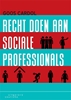 Afbeelding van Recht doen aan sociale professionals