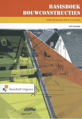 Afbeeldingen van Basisboek bouwconstructies voor Mbo