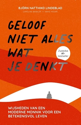 Afbeeldingen van Geloof niet alles wat je denkt