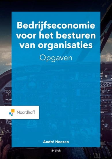 Afbeelding van Bedrijfseconomie voor het besturen van organisaties - opgaven