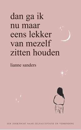 Afbeeldingen van Dan ga ik nu maar eens lekker van mezelf zitten houden