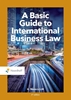 Afbeelding van A Basic Guide to International Business Law