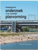 Afbeelding van Praktijkgericht onderzoek in de ruimtelijke planvorming