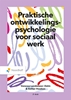 Afbeelding van Praktische ontwikkelingspsychologie voor sociaal werk