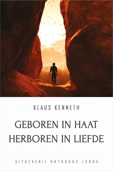 Afbeelding van Geboren in Haat Herboren in Liefde