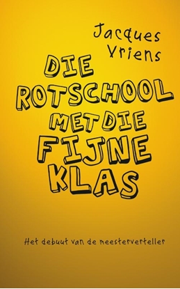 Afbeeldingen van Die rotschool met die fijne klas