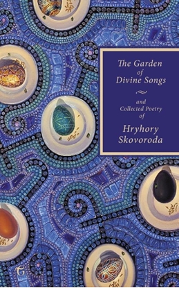 Afbeeldingen van The garden of divine songs and collected poetry of Hryhory Skovoroda