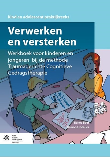 Afbeelding van Verwerken en versterken Werkboek voor kinderen en jongeren bij de methode traumagerichte cognitieve gedragstherapie