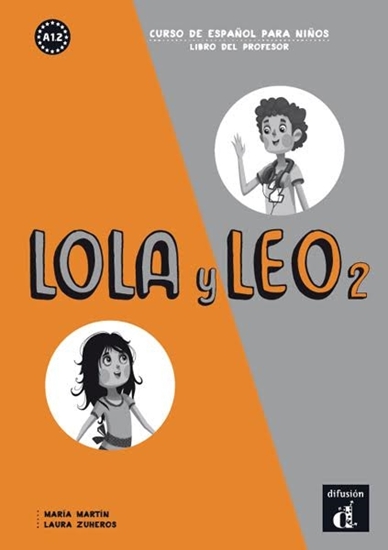 Afbeelding van Lola y Leo Lola y Leo 2 - Libro del profesor A1.2 Libro del profesor