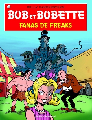 Afbeeldingen van Bob et Bobette Fanas de freaks