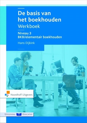 Afbeeldingen van De basis van het boekhouden niveau 3 BKB/elementair boekhouden werkboek