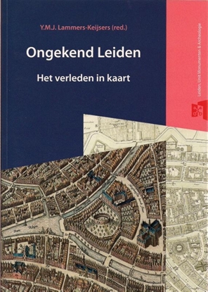 Afbeeldingen van Bodemschatten en bouwgeheimen Ongekend Leiden