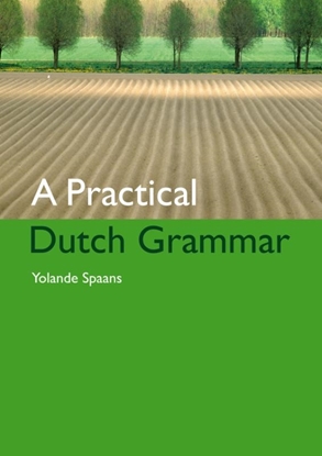 Afbeeldingen van A Practical Dutch Grammar