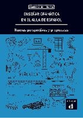 Afbeeldingen van Cuadernos de didáctica Enseñar gramática en el aula de español
