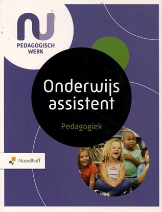 Afbeeldingen van NU Pedagogisch Werk onderwijs assistent pedagogiek