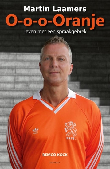 Afbeelding van O-o-o-Oranje - Martin Laamers