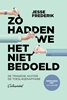 Afbeelding van Zo hadden we het niet bedoeld