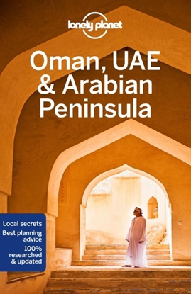 Afbeeldingen van Lonely Planet Country Guide Lonely Planet Oman, UAE & Arabian Peninsula