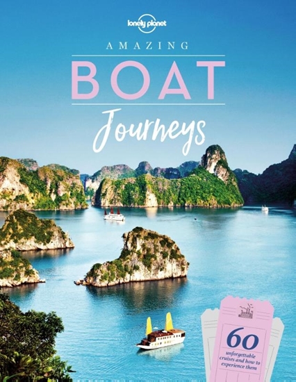 Afbeelding van Lonely Planet Inspiration Lonely Planet Amazing Boat Journeys