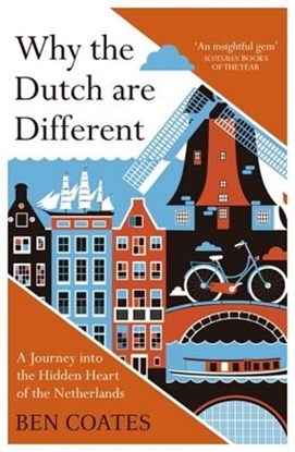 Afbeeldingen van Why the Dutch are Different