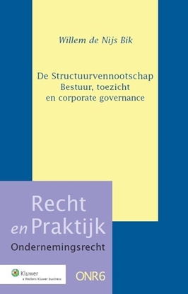 Afbeeldingen van Recht en Praktijk - Ondernemingsrecht De structuurvennootschap
