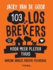 Afbeelding van 103 losbrekers voor meer plezier thuis