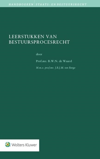 Afbeelding van Leerstukken van bestuursprocesrecht
