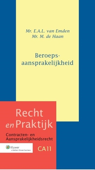 Afbeelding van Recht en Praktijk - contracten en aansprakelijkheidsrecht Beroepsaansprakelijkheid