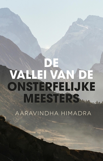 Afbeelding van De vallei van de onsterfelijke meesters
