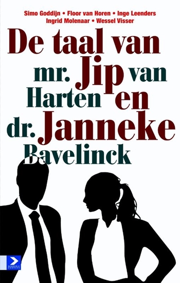 Afbeelding van De taal van mr. Jip van Harten en dr. Janneke Bavelick