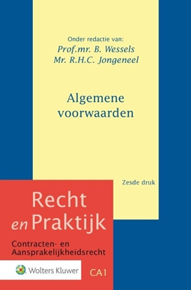 Afbeeldingen van Recht en Praktijk - contracten en aansprakelijkheidsrecht Algemene voorwaarden