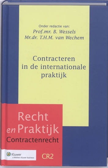 Afbeelding van Recht en praktijk Contracteren in de internationale praktijk