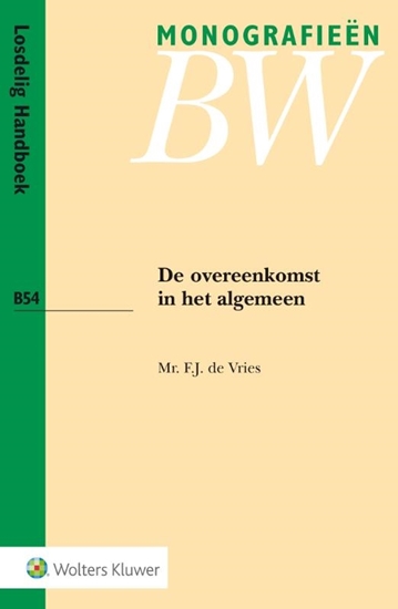 Afbeelding van Monografieen BW De overeenkomst in het algemeen