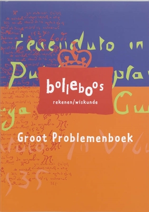 Afbeeldingen van Bolleboos Groot Problemenboek