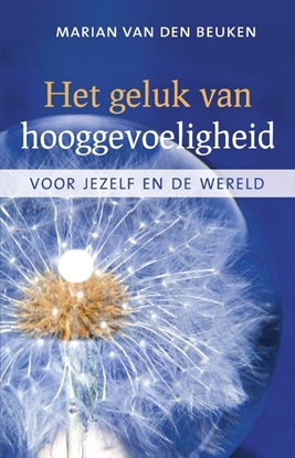 Afbeeldingen van Het geluk van hooggevoeligheid