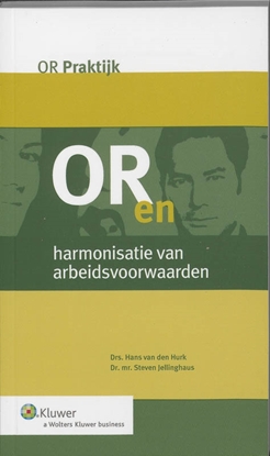 Afbeeldingen van OR en harmonisatie van arbeidsvoorwaarden