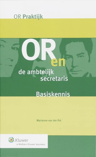 Afbeelding van OR praktijk OR en de ambtelijke secretaris