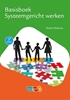 Afbeelding van Basisboek Systeemgericht werken