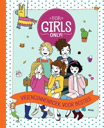 Afbeeldingen van For Girls Only! Vriendinnenboek voor besties