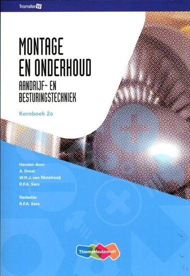 Afbeelding van TransferW Montage en onderhoud Aandrijf- en besturingstechniek Kernboek 2a
